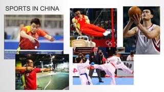 SPORTS IN CHINA
 