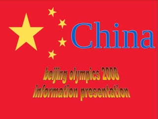 China beijing olympics 2008 information presentation 