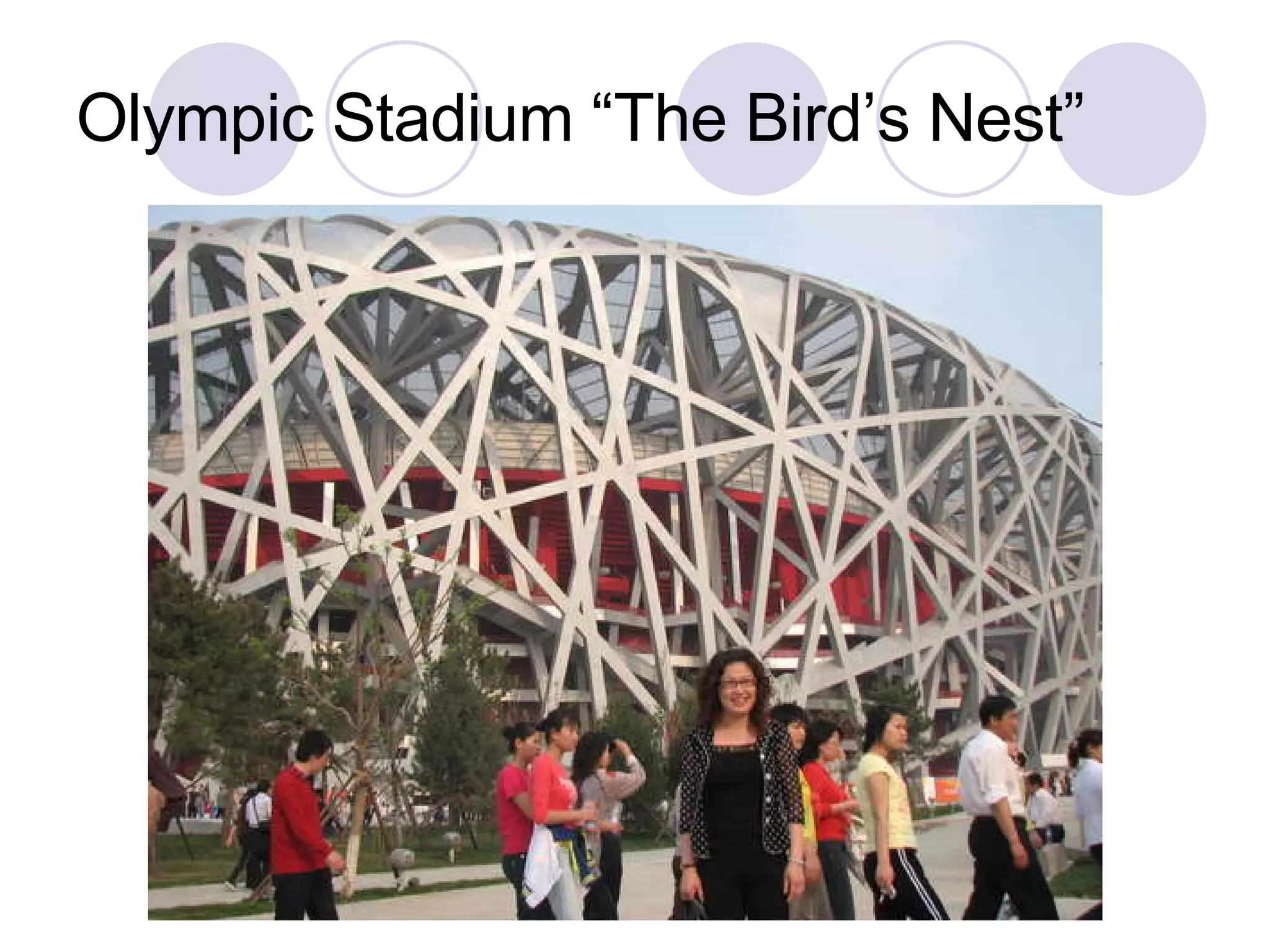 Olympic Stadium “The Bird’s Nest” 