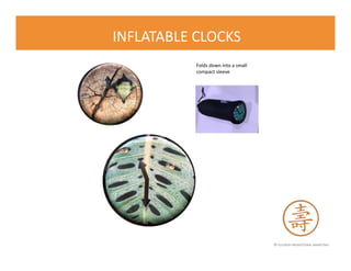 © FLOURISH PROMOTIONAL MARKETING
INFLATABLE CLOCKS
Folds down into a small
compact sleeve
 