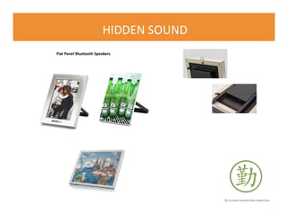© FLOURISH PROMOTIONAL MARKETING
HIDDEN SOUND
Flat Panel Bluetooth Speakers
 