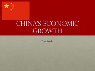 China's economic growth Peter Sleeckx 