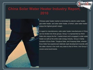 [object Object],[object Object],[object Object],[object Object],[object Object],[object Object],[object Object],[object Object],[object Object],[object Object],[object Object],China Solar Water Heater Industry Report, 2010 