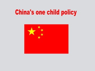 China's one child policy 
