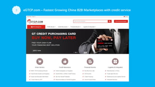 eGTCP.com – Fastest Growing China B2B Marketplaces with credit service3
 