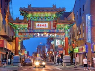 Chinatown
 