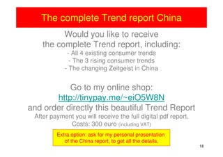 The complete Trend report China
          Would you like to receive
    the complete Trend report, including:
            ...