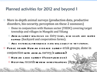 Ecosystem approaches to the better management of Brucellosis and Toxoplasma in Yunnan Province, China