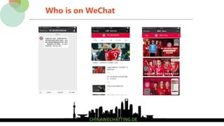 Who is on WeChat
 