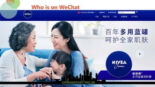 Who is on WeChat
 