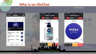 Who is on WeChat
 