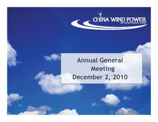Annual General
     Meeting
December 2, 2010
 