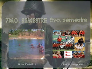 Natación Militar   Didáctica deportiva
 