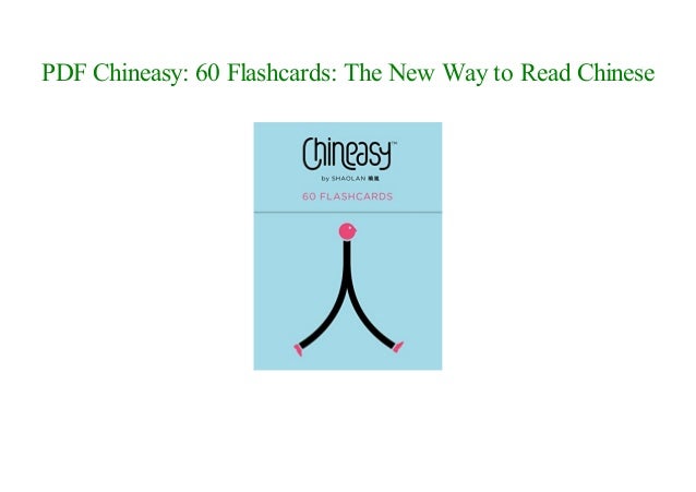 read online chineasy 60 flashcards the new way to chinese with pictures feelings printable