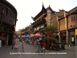 la jeune fille transforma une situation qui semblait impossible   