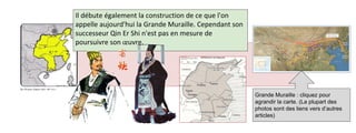 oe 
Grande Muraille : cliquez pour 
agrandir la carte. (La plupart des 
photos sont des liens vers d’autres 
articles) 
 