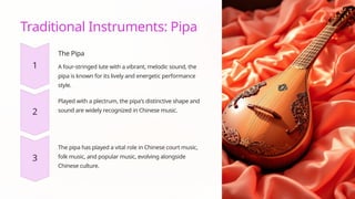 Pipa Instruments Types Chinese-Musical-Instruments equipment use in music of china.pptx