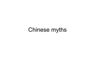 Chinese myths 
