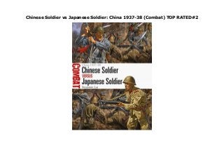 Chinese Soldier vs Japanese Soldier: China 1937-38 (Combat) TOP RATED#2
none
 