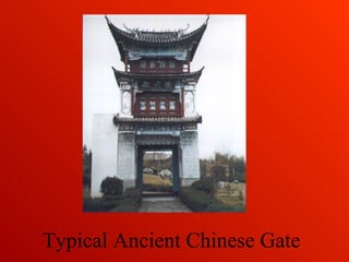 Typical Ancient Chinese Gate
 