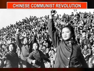 CHINESE COMMUNIST REVOLUTIONCHINESE COMMUNIST REVOLUTIONCHINESE COMMUNIST REVOLUTIONCHINESE COMMUNIST REVOLUTION
 