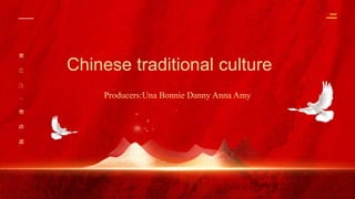 新
时
代
/
新
征
程
Chinese traditional culture
 