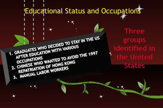 Educational Status and Occupations 