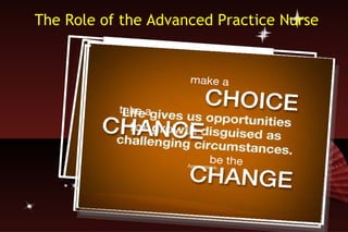 The Role of the Advanced Practice Nurse 