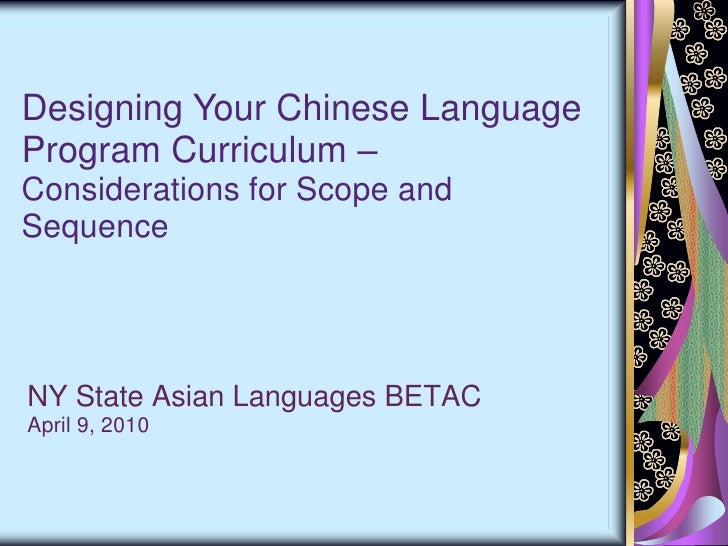 Chinese as a Foreign Language Considerations for Scope and Sequence