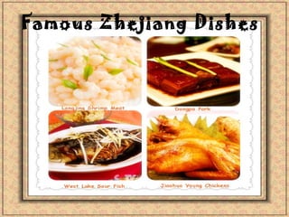 Famous Zhejiang Dishes 