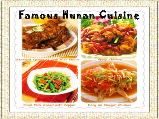 Famous Hunan Cuisine 