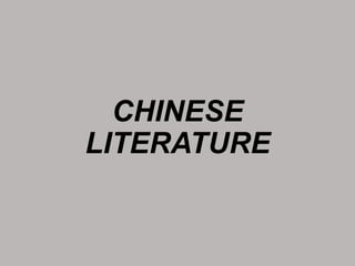 CHINESE
LITERATURE
 