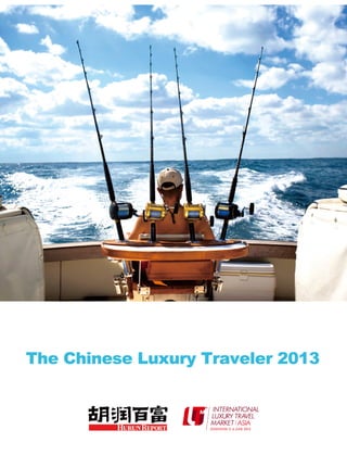 The Chinese Luxury Traveler 2013
