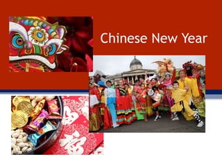 Chinese New Year
 