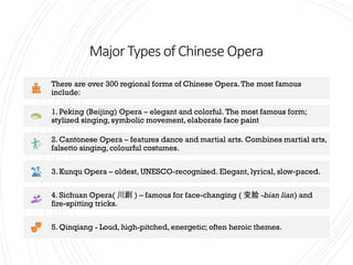 Exploring Chinese Opera: History, Art, and Cultural Significance | PPTX