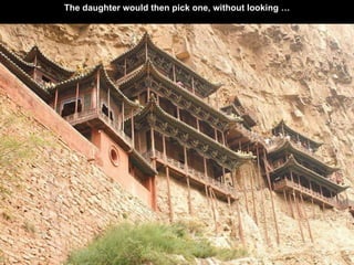 The daughter would then pick one, without looking … 