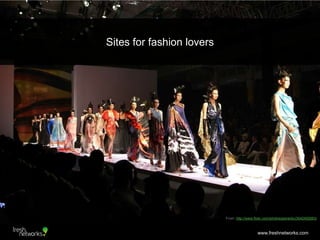 Sites for fashion lovers




                           From: http://www.flickr.com/photos/peiranliu/3042492683/


       ...