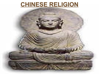 CHINESE RELIGION 
