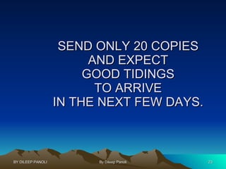 SEND ONLY 20 COPIES AND EXPECT GOOD TIDINGS TO ARRIVE IN THE NEXT FEW DAYS. 