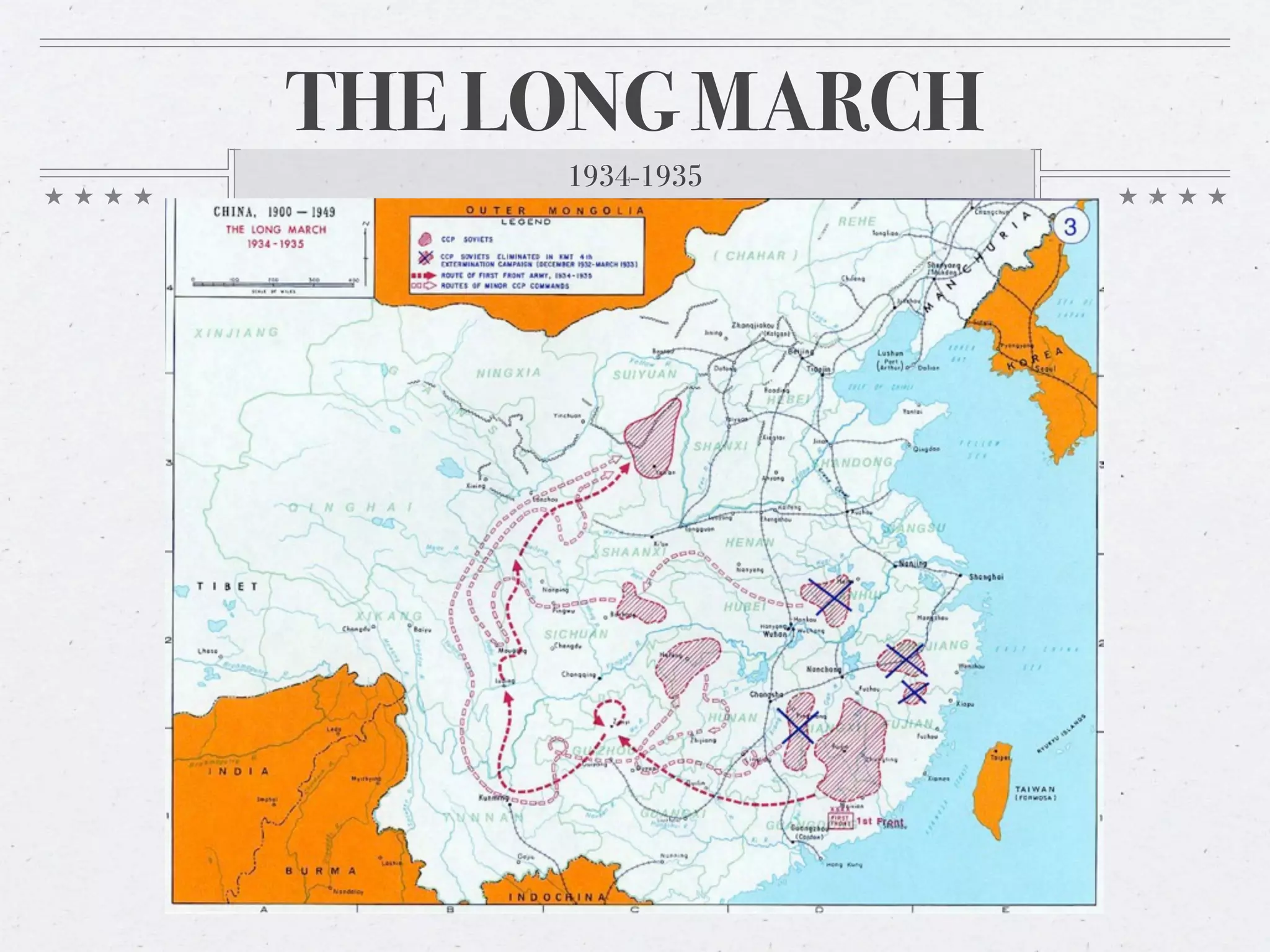 THE LONG MARCH
     1934-1935
 
