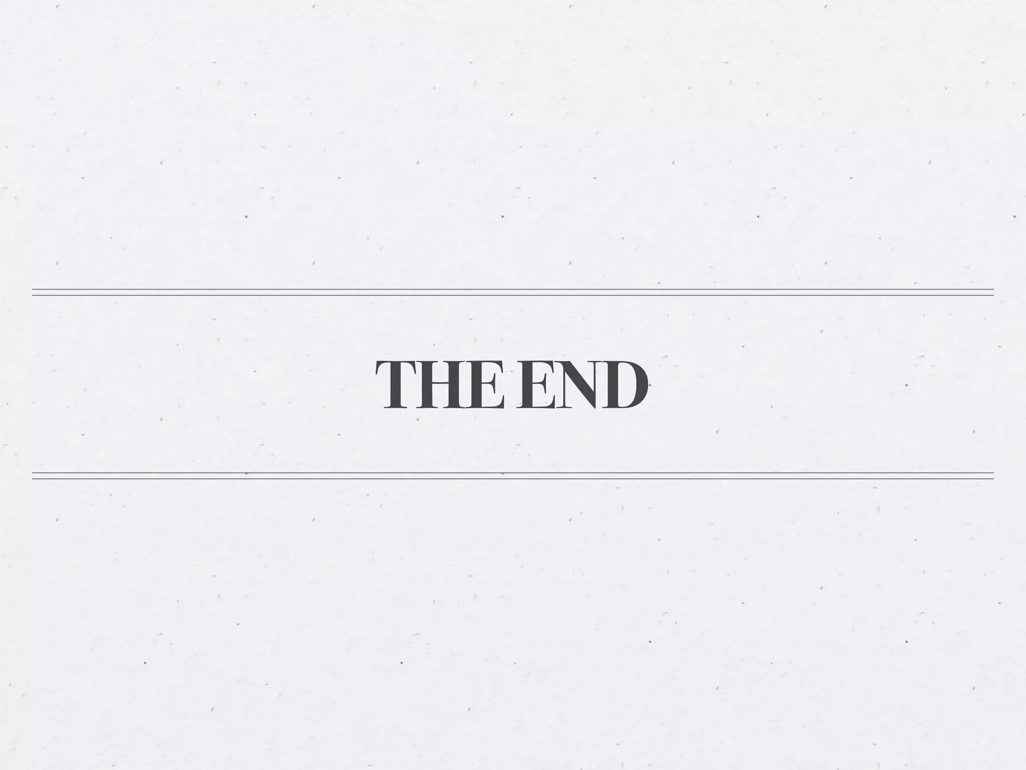 THE END
 