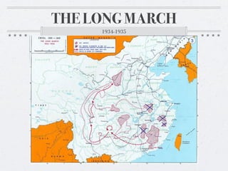 THE LONG MARCH
     1934-1935
 