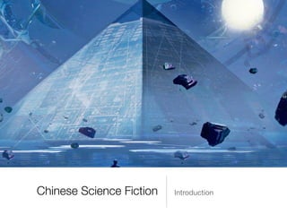 Chinese Science Fiction Introduction
 