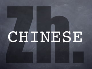 Zh.
CHINESE
 
