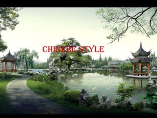 chinese style
 
