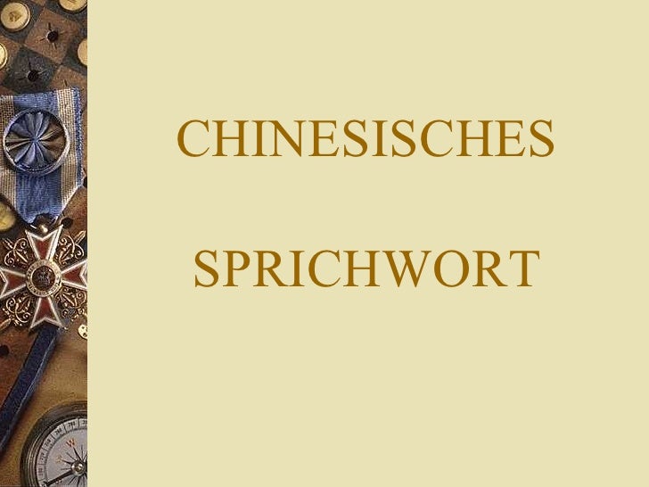 Chinesisches Sprichwort GlГјck Chinesisches Sprichwort GlГјck