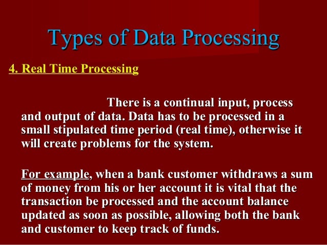 types of processing