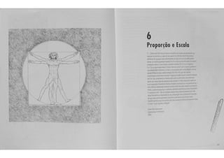 6 
Propor~iio e Escala 
 