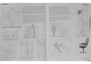 ANTROPOMETRIA 
. ~ 
llar.~ro~ref~f.me.d~odo!$ll1/J~hoe&M~docorpo' !''"' 
81(IJ8liU: ~ ,;~m135Cellli~til9 ·I .am ll• ~5 ~ f~ura hu!l''<'!l18 Cl)l!'~ 
wM ~tit qu~ wt~Js rs~ ll'.a~;,rdleVam l! r.armoclia 0! 9ttl 
1111 ,-erw;05 rr&M; de~ anrropoo-~ procura>n 11M a~~& 
~t>wa~oo ~~~~~'- ~S:l.~.as furle~"'-E um prw.;upo5toda ~~;;s 
icnn?.Stw~ antJ tet~ c«.5t.UJemoo reap-~.ruexter•ilJ 
eotpo bum.;;ro, M~er.lo. pMalr".C. :.er dewm'~ ~ &IIY.t~~ 
A~ :&uld;wt toot r~~ apr oporcl()ll8'~Jik an~a t a 118t!;reta ~ 
.-ia-109 ~~ p$13 0 !itU u;o.f'ot' ~rnplo, M> all11t~s0e5 squ ftr.MGidsS"'"' 
rr.ln:~ GC!'~?'..$111 rr.M:&as mW~s e ~o apc~s d 1'8t!zre que devemSI!r 
mo,.i ~~~5 s nm de ~tisf~:zer ~5 rltU5:J:dzde!> e~ &o uwlino. 0 ~ ,;, 
Mtl'OOtS meol8';e<iljt ~pre p~uy.OO. um<fvez que ~!Avera un:prt 1af~ 
COni re~ a IIOfll'l/l, ~ido~ 0 ferer.~ t!iti'C 0 homtm C<' R1U r.a, e!I'W't 'lanre 
6'111105 tr8~ e rat~a~s e tr.e<A'.O de um Mlfduo para o ouuo; 
Af> a:IM!!90es t pnl~S diJ 00rpt> lt~lr$•0 are.1'!1 9 P!'CIIO'~J45 ~,e<.,c,; 'ut 
~?.<1!;5ea!l106. aal~ra eo~Jr.d3 da5 ~;t!M o,ue :er~'"~ ab~r ~ ~$ ' 
<l!!'nv.~tio!l0!1!1lanoo,!Jetrt o?.llrru..p~.~r.a· !lllba'llar,Gall'trtJJ~r 
H8uma&:•eren~er,i;ter~~li'mer.~~U'v~OH~!Je~·as 
Oiii'.C:5loll915 (It r~tum d.1 rr.ar,:-a GG® W~ramos <i'<.ir¥!'~•ma cc;3 tF. 
~rr.il piT-. wstar a uma«m.~eur tm I.:~~~ de~ Dtt~ •cow, 
ou~ ~aa E-s 53/J dintert!i&:>fu•'"r.a:St v;-'2~~« B:;t;r:Oe<;n~ $ 
118t!Jrm d8 atr!idade ~.t-ab c a~ !«ill 
Um ~"'fO ts;ltt!<! ~ 9e li~ot!TIIi~ a oar:;r tJa fio"CCU;pg.~? C¢1111>-i feum 
hurr.ar.as t ll ~'~'"~- Hltr.ciS 8P.C.aho,.ee«:lla.SO?ftlie'.<l (.t 
tqu pamen~ sis~.s; C!J'l',l1~GOm as ·~sca~;03d~ e -~~~s 
fi&~~85t~~ 
- ___ ..- -~ 
AMfROPOMtTRIA 
r 
------ 
llOPOIC~G E fS(Ill l ' 
 