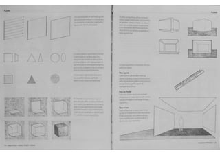 PLANO 
- _ ..... 
---- 
-----.. -.. - 
-- . 
- __ ... 
......... -- 
... ----- ........... 
DD 
Plano Superior 
D' . 
Plano dos Poredes 
Plano de Bose 
IIIM!NIO~ PlliUliOS 19 
11/ UOUIIIIUII IOIIU ESPA(O E OROEII 
 